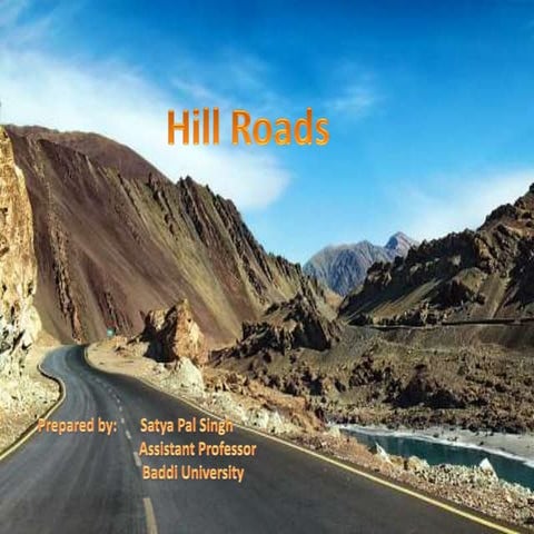 DESIGN OF HILL ROADS AND ITS ALIGNMENT.pptx