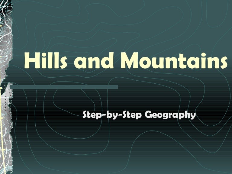 Hills And Mountains