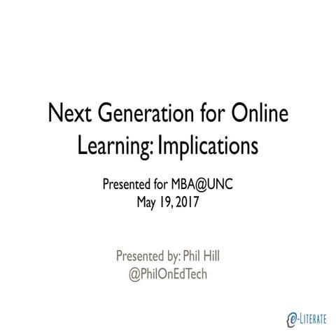 Next Generation Online Learning Implications