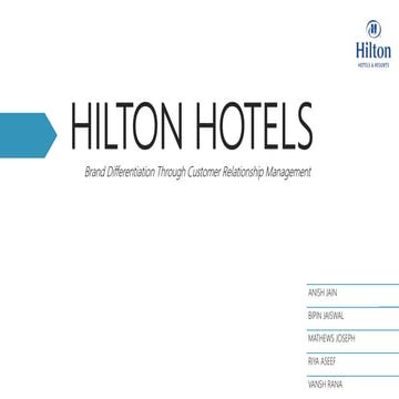 Hilton hotels Brand Differentiation Through Customer Relationship Management
