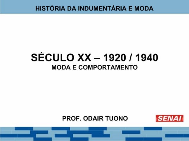 SÉCULO XX - ANOS 20 A 40 | PPT