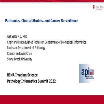 Pathomics, Clinical Studies, and Cancer Surveillance