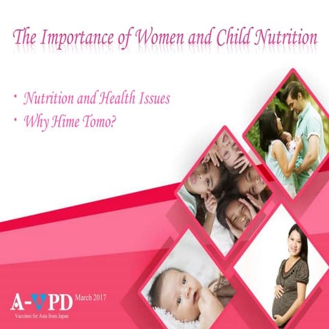 The Importance of Women and Children`s Nutrition | PPTX