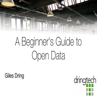 A beginners guide to open data