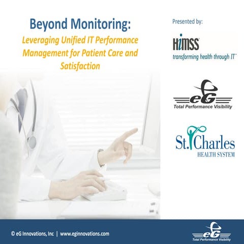 Beyond Monitoring | Leveraging Unified IT Performance Management for Patient ...
