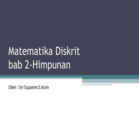 Himpunan matematika kelas 8 smp semester 1.ppt