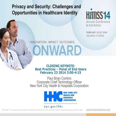 Privacy and Security: Challenges and Opportunities in Healthcare Identity