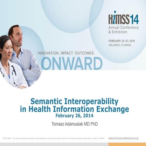 Semantic Interoperability in Health Information Exchange