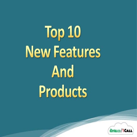 HIMSS 2011 "1Call's Top Ten New Features and Products"