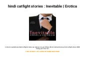 hindi catfight stories : Inevitable hindi catfight stories : Inevitable