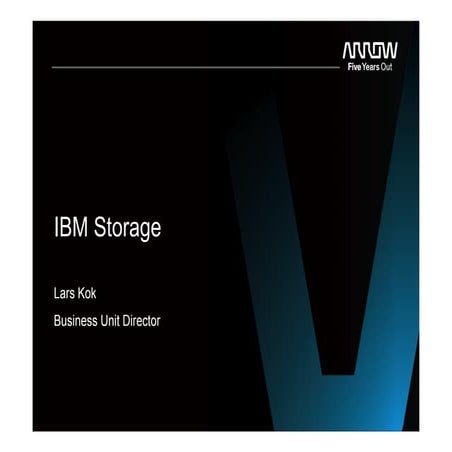 Future of Power: IBM Storage - Lars Kok