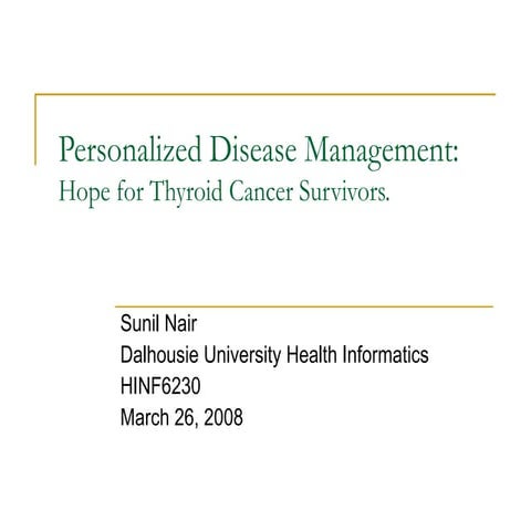 Personalized Disease Management - Thyroid Cancer - Knowledge Management - Sun...