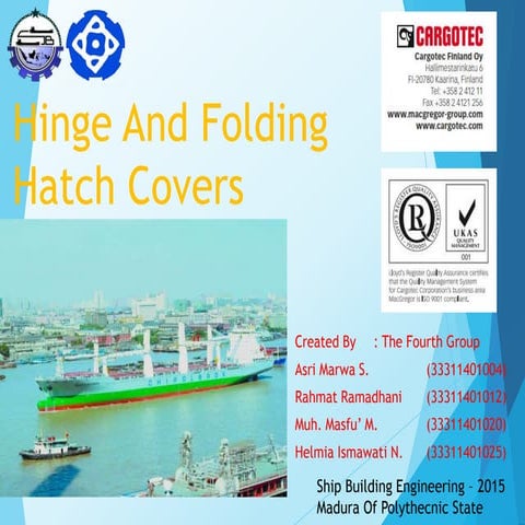 Hinge and folding hatch covers