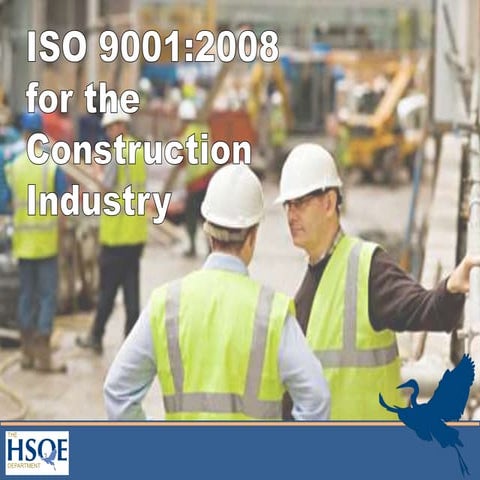 ISO9001, ISO14001 &amp; OHSAS 18001 for the construction industry