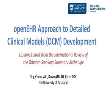 openEHR Approach to Detailed Clinical Models (DCM) Development - Lessons Lear...