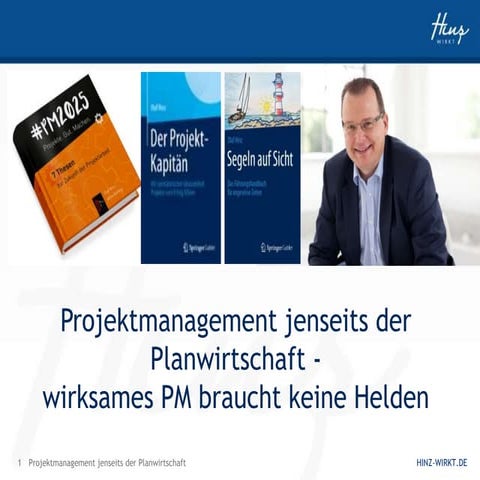 Projektmanagement jenseits der Planwirtschaft