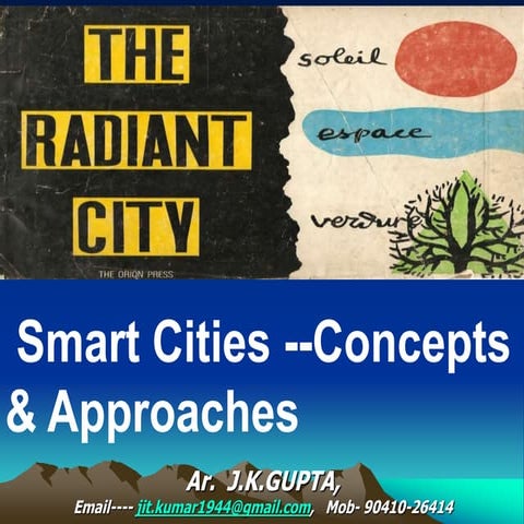 Smart cities- Concepts  & Approaches 