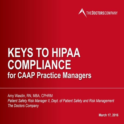 Keys To HIPAA Compliance