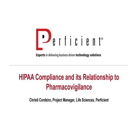 HIPAA Compliance and its Relationship to Pharmacovigilance