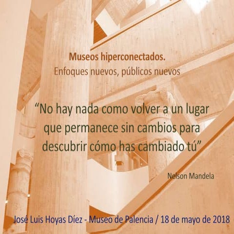 Museos hiperconectados. Enfoques nuevos, públicos nuevos