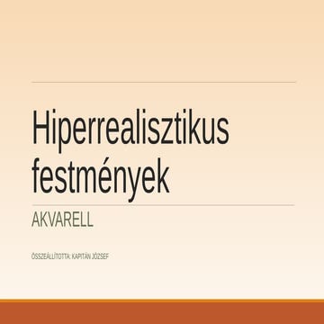 Hiperrealisztikus akvarell festmények