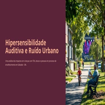 Hipersensibilidade-Auditiva-e-Ruido-Urbano.pptx