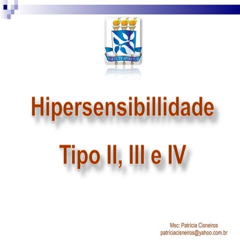 Hipersensibilidade II ,III e IV