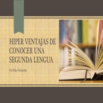 Hiper ventajas de conocer una segunda lengua