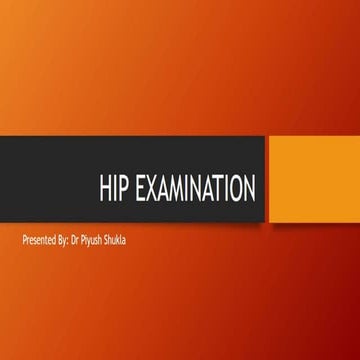 Hip examination - Dr Piyush
