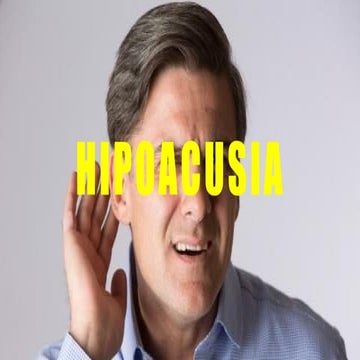 CARACTERISTICAS PRINCIPALES DE LA HIPOACUSIA.pptx