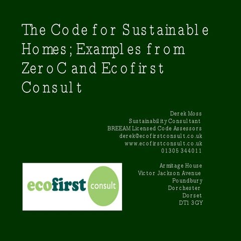 Derek Moss Ecofirst Code for Sustainable Homes | PPT