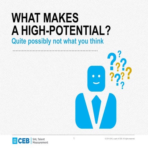 What Makes A High-Potential?