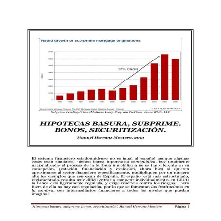 Hipotecas basura, subprime. Bonos, securitización