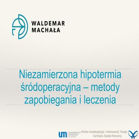 Hipotermia śródoperacyjna - zapobieganie i leczenie