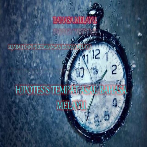 BAHASA MELAYU STPM - hipotesis asal bahasa melayu