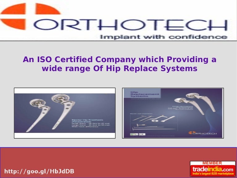 Hip Replace Systems Exporter, Manufacturer, ORTHOTECH