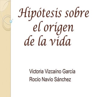 Hipótesis sobre el origen de la vida