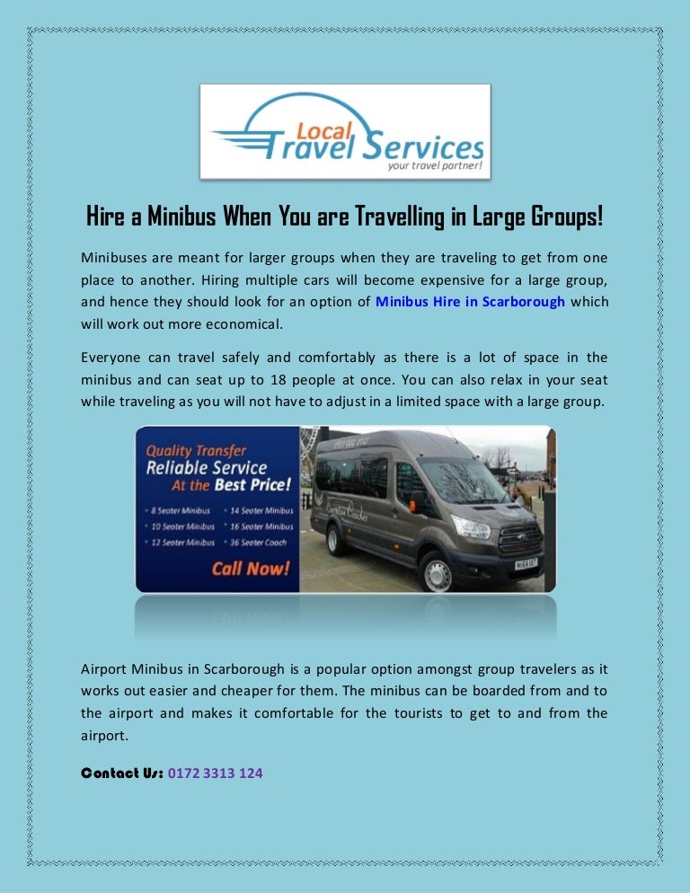 Hire A Minibus When You Are Travelling In Large Groups
