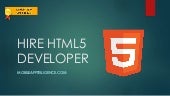 Hire html5 developer for html5 deve...