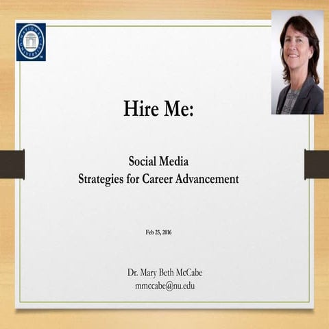 Hire Me: Social Media Strategies for Career Advancement