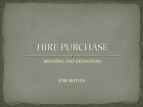 Hire purchase system calculation of interest | PPTX