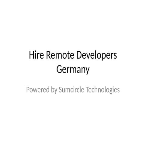 Hire Remote Developers in Germany with Sumcircle Technologies for ...