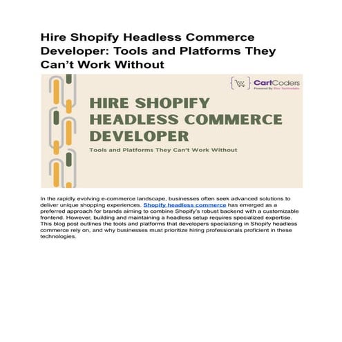 Hire Shopify Headless Commerce Developer_ Tools and Platforms They Can’t Work...