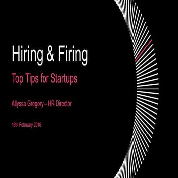 Startup Session: Hiring & Firing