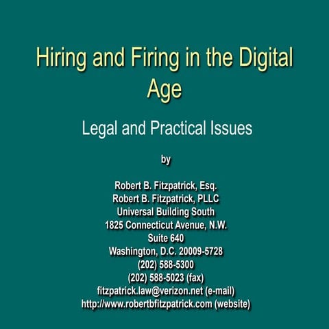 Hiring and firing in the digital age