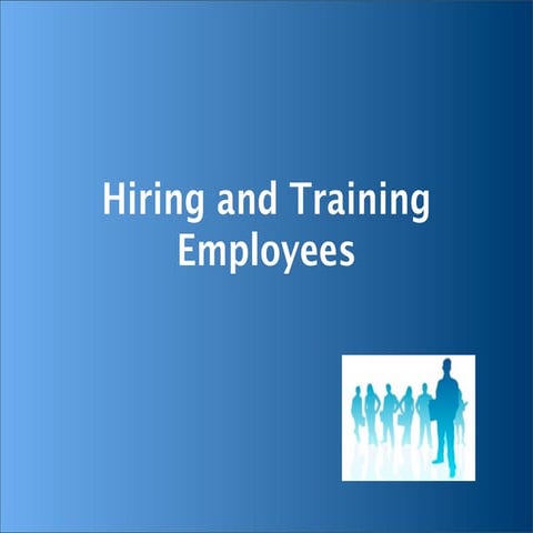Hiring And Training