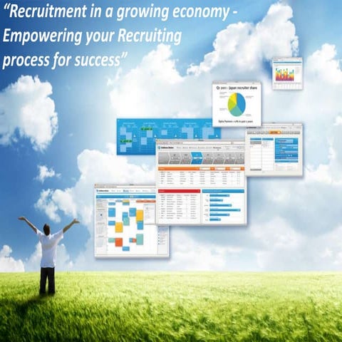 Recruitment in a growing economy. Empowering your Recruiting process for success