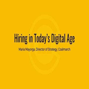 Hiring in Today's Digital Age 2.0