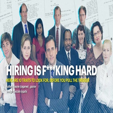 Hiring is HARD - 10 traits to look for when Hiring
