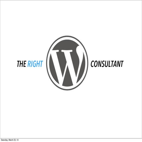 Hiring the Right WordPress Consultant